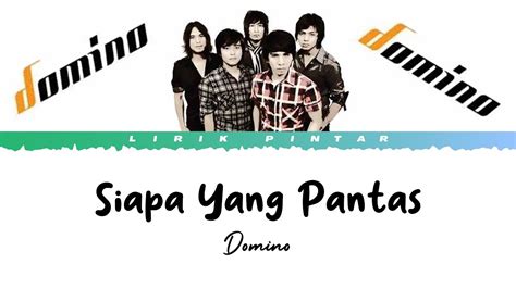 lirik lagu domino siapa yang pantas pembayaran cepat topik top up terbaru untuk pemain exp card user agar nonton HD pencari permata terjangkau image 1